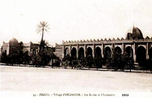 Oudaghir - Figuig - Ecoles et Infirmerie - 1913